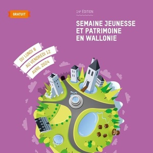 Semaine Jeunesse et Patrimoine en Wallonie. (14e édition). Le patrimoine (numérique)