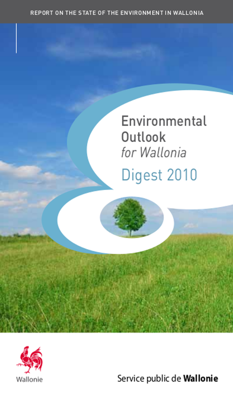State of Environment Report - Environmental Outlook for Wallonia – Digest 2010 (numérique)