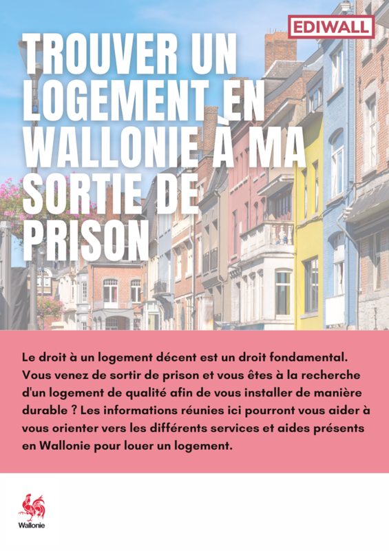 Trouver un logement en Wallonie à ma sortie de prison [2023] (numérique)