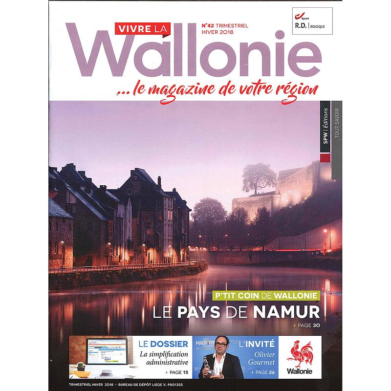 Vivre la Wallonie № 42 (Hiver 2018). Le pays de Namur (papier - numérique)