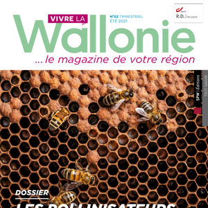 Vivre la Wallonie № 52 (Été 2021). Dossier : les pollinisateurs (papier - numérique)
