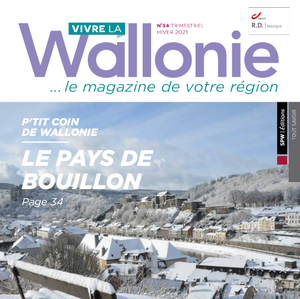 Vivre la Wallonie № 54 (Hiver 2021). Le pays de Bouillon (papier - numérique)