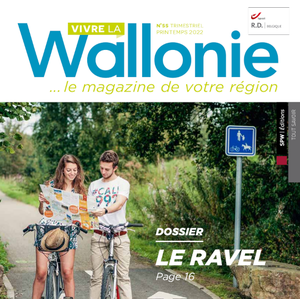 Vivre la Wallonie № 55 (Printemps 2022). Le Ravel (papier - numérique)