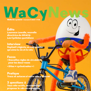 WaCynews № 26 (Mars/Avril 2023). Laurence Lewalle, nouvelle directrice du GRACQ. Les Cyclistes quotidiens (numérique)
