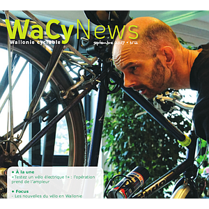 WaCynews № 12 (Septembre 2017). Les nouvelles du vélo en Wallonie (numérique)