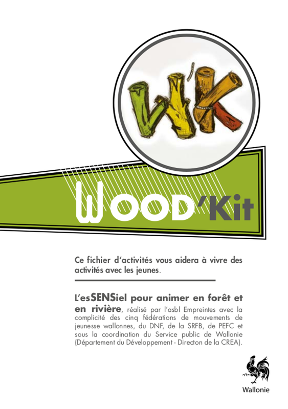 Wood'kit. Ce fichier d‘activités vous aidera à vivre des activités avec les jeunes [2017] (numérique)